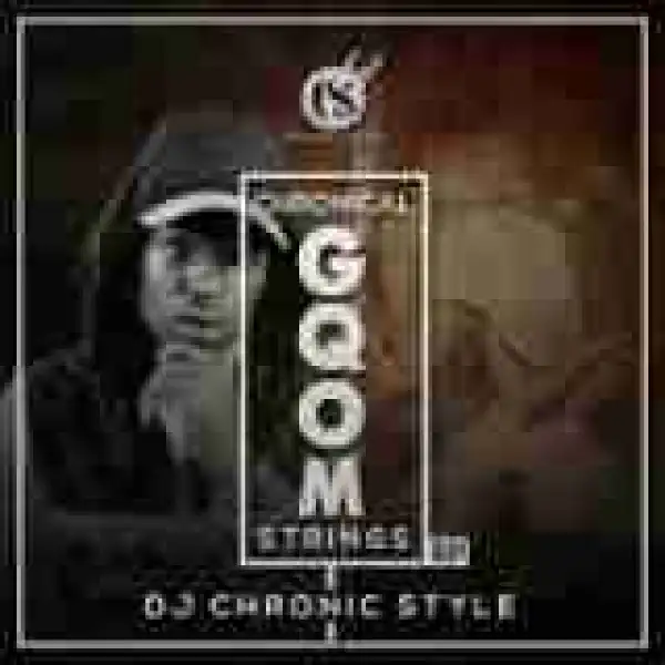 DJ Chronic Style - Bheka Senzani